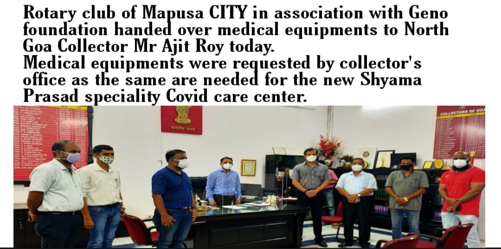 Rotary Club of Mapusa city in association with Geno foundation handed over medical equipments...